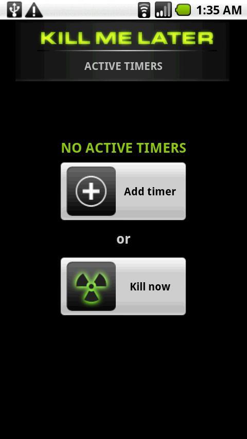 Kill me later