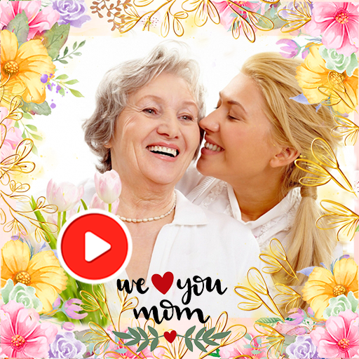 Mother's Day Video Maker 2025