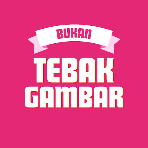 Bukan Tebak Gambar